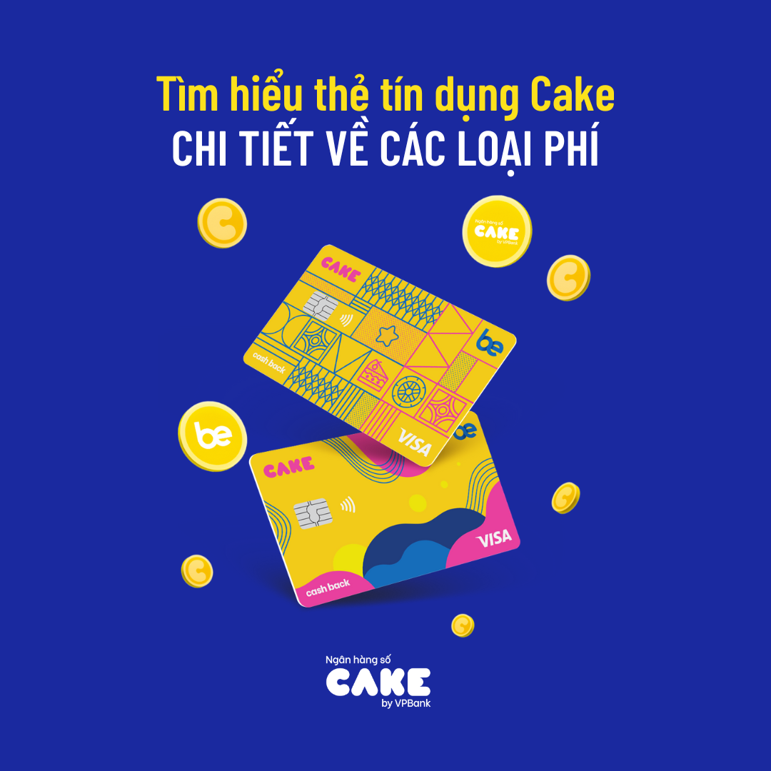 Thẻ tín dụng Be Cake là sản phẩm của ngân hàng nào?
